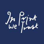 In Print We Trust